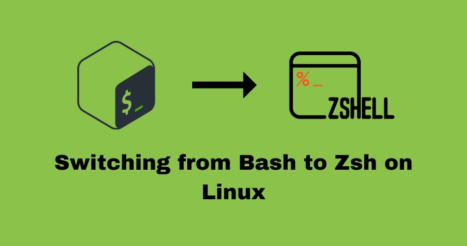 Switching from Bash to Zsh on Linux