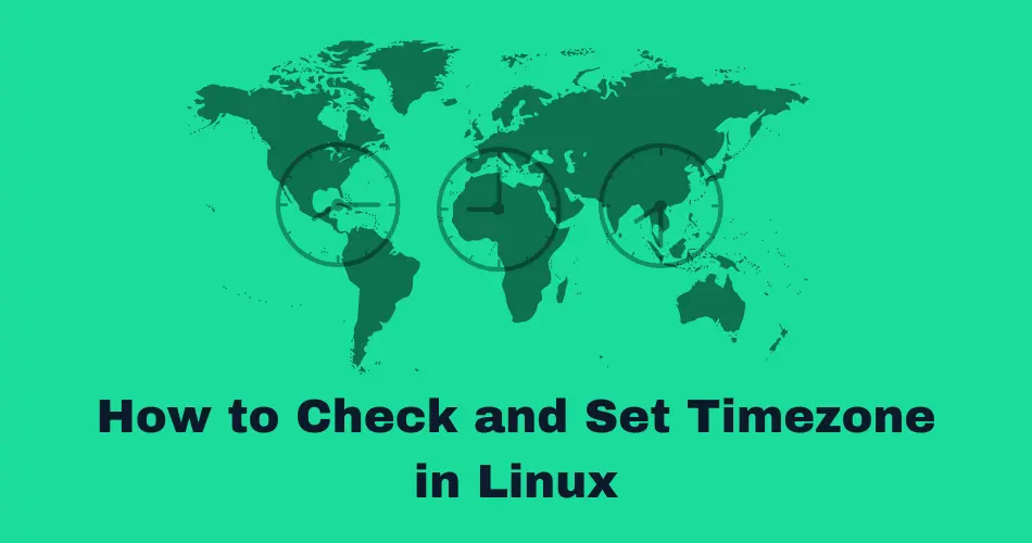 How to Check and Set Timezone in Linux